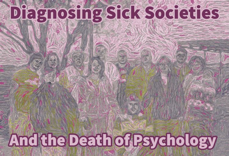 Diagnosing Sick Societies