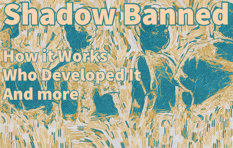 ShadowBanned